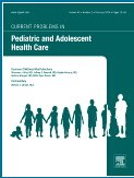 Current Problems In Pediatric and Adolescent Health Care
